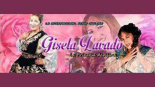 GUISELA LAVADO - MALA SUERTE -  MIX CHELERO