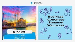 21-22. Мај 2022. god. Business Congress Siberian Wellness, Istanbul