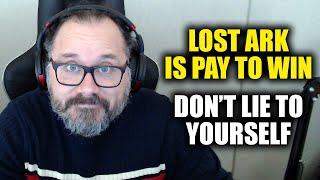 Lost Ark is Pay to Win, Don't Lie to Yourself