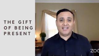 The Gift of Being Present by Rafael Lua | Lifeway Service Live