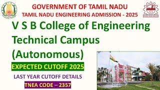 V.S.B College of Engineering Technical Campus (Autonomous) Expected Cutoff 2025 #vsbcollege #vsbcetc