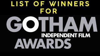 34th Gotham Independent Film Awards 2024 - LIST OF WINNERS