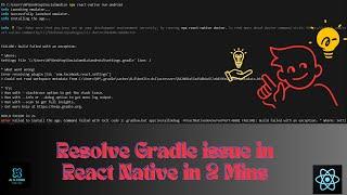 STOP Wasting Time on Gradle Errors in React Native! | 100% Resolved Gradle issue in React Native