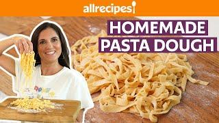 How to Make Easy Homemade Pasta Dough | Get Cookin' | Allrecipes.com