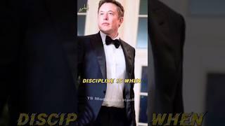 Discipline Is When You Do  #shorts #elonmusk #billionaire #motivation #quotes #sigmarule #viral