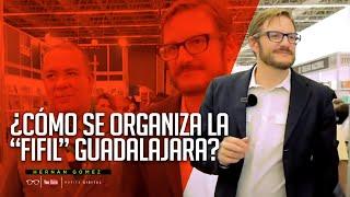 ¿Cómo se organiza la feria del libro de Guadalajara (La FIFIL)? Con Nicolás Alvarado | Hernán Gómez