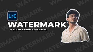 Watermarking in Lightroom Classic | Visual Verse