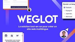 Weglot: La solution tout-en-un pour créer un site web multilingue