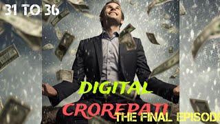 Digital crorepati Episode 31 to 36 || poket fm storys || ‎@K.SNovelworld   #pocketfm