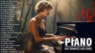 3 Hour Best Relaxing Piano Love Songs Instrumental Of All Time - Beautiful Piano Love Songs Ever