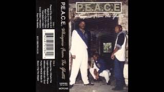 P.E.A.C.E: Whispers From The Ghetto