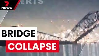 Catastrophic collision: Cargo ship causes bridge collapse | 7 News Australia