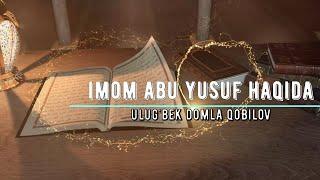 Imom Abu Yusuf haqida