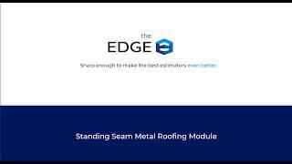 Estimating Edge | Standing Seam Demo for The EDGE Estimator