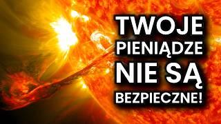 Twoje pieniądze NIE SĄ BEZPIECZNE!