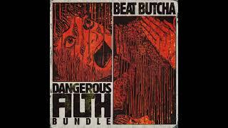 Beat Butcha - Dangerous Filth Drum Kit Bundle