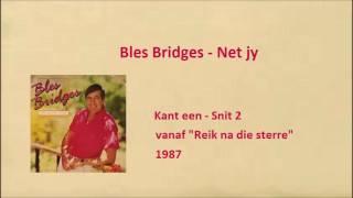 Bles Bridges - Net jy