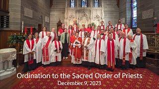 Ordination to the Sacred Order of Priests - December 9, 2024