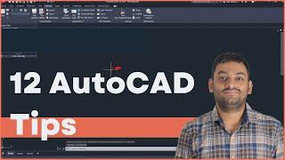 Handpicked AutoCAD tips that I always use