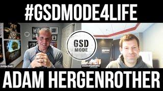 "From Realtor To $1Billion CEO In 10 Years!" | GSD Mode Podcast w/ Adam Hergenrother & Joshua Smith