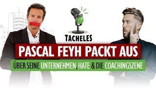 Multi-Unternehmer PASCAL FEYH im Interview | Über sein BUSINESS, HATE & Coaching