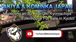 80 Year Old Kyomachiya Townhouse For Sale in Kyoto!