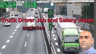 Truck Driver Job and Salary Japan visa