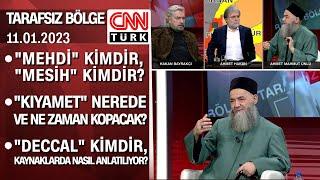 Cübbeli Ahmet Hoca anlattı: Mehdi, Mesih, Kıyamet, Deccal... - Tarafsız Bölge 11.01.2023 Çarşamba