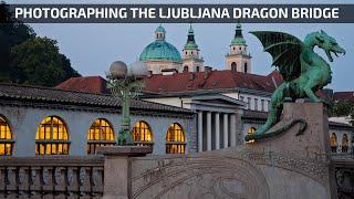 Photographing the Dragon Bridge in Ljubljana