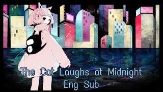 【Misumi feat. Hatsune Miku】 The Cat Laughs at Midnight (English Subs)