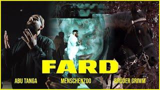 Fard - Abu Tanga / MenschenZoo / Brüder Grimm