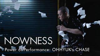 Power of Performance: OHHYUK's CHASE