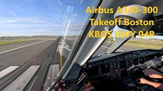 Cockpit view - Airbus A340-300 takeoff at Boston Logan airport KBOS 04R - 4K