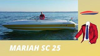Mariah Boats 25 SC Usato [Test in Acqua]