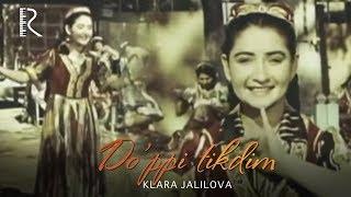 Klara Jalilova - Do'ppi tikdim (Maftuningman filmidan) #UydaQoling