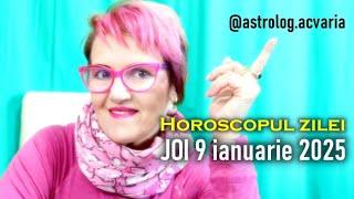 In cautare de sens HOROSCOPUL DE JOI 9 IANUARIE 2025  cu astrolog ACVARIA ⭐