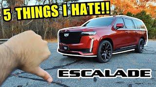 5 Things I HATE about the Cadillac Escalade! Should have bought a Navigator?