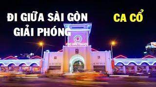 Ca cổ: Đi giữa Sài Gòn giải phóng - Kim Anh