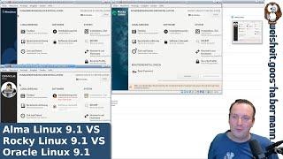 Alma Linux 9.1 VS Rocky Linux 9.1 VS Oracle Linux 9.1
