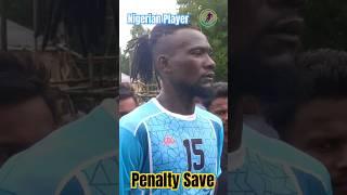 Nigerian Player Ka  Penalty Kick  // Penalty Save // Dudhiashol Tournament 2024