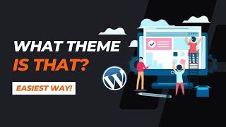 How to Find Which WordPress Theme a Site is Using - Easiest Way!