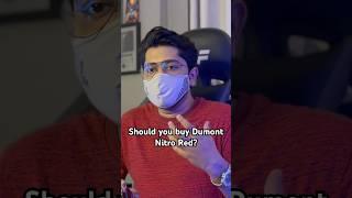 Should you buy Dumont Nitro Red? See my whole video to decide. #nitroseries