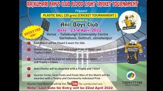 Rajkumari Fans Club Flood Light Cricket Tournament 2022 LIVE | Plastic Ball | Golmuri