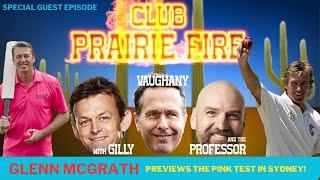 Glenn McGrath previews the Pink Test vs Pakistan, chats India in SA and shares old Ashes memories.