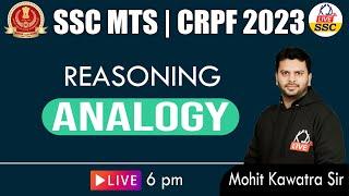 Analogy (सादृश्यता ) | Reasoning By Mohit Kawatra Sir For SSC Students!