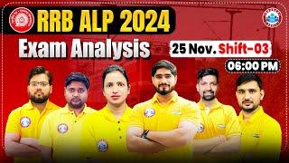 RRB ALP Exam Analysis 2024 | 25 Nov 3rd Shift Exam Review | RRB ALP CBT-01 Paper Solution By RWA