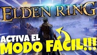 ️ELDEN RING SI TIENE MODO FÁCIL!!!️Y TE DIGO COMO HABILITARLO!!!