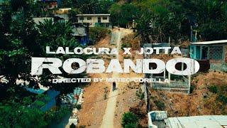 Lalocura, @JøttaBeatMake - Robando (Official Music Video)