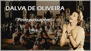 Dalva de Oliveira - Pede passagem (1968)