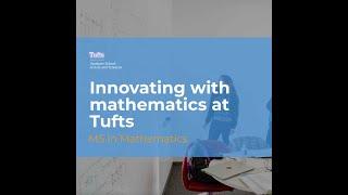 Innovating with Mathematics at Tufts